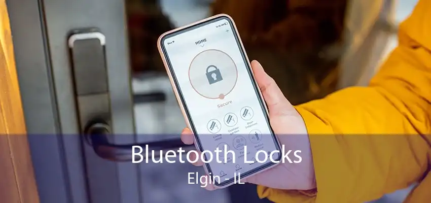 Bluetooth Locks Elgin - IL