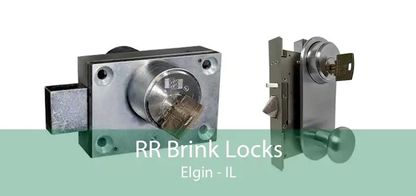 RR Brink Locks Elgin - IL